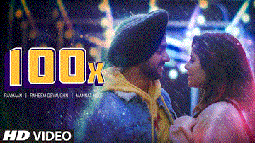 100X Lyrics - Ravmaan | Raheem DeVaughn | Punjabi Song