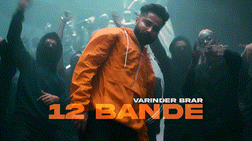 12 Bande Lyrics - Varinder Brar | Punjabi Song