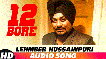 12 Bore Lyrics - Lehmber Hussainpuri | Punjabi Song