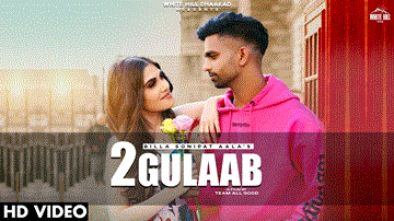 2 गुलाब 2 Gulaab Lyrics - Billa Sonipat Ala