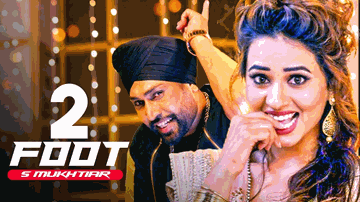 2 Foot Lyrics - S Mukhtiar | Kuwar Virk