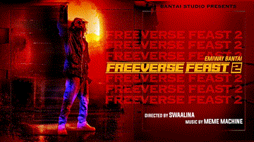 फ्रीवर्स फीस्ट 2 Freeverse Feast 2 Lyrics - Emiway Bantai
