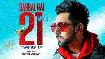 21va Lyrics - Babbal Rai | Gulrez Akhtar | Punjabi Song