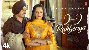 2-2 Rakhenga Lyrics - Amar Sandhu | Punjabi Song