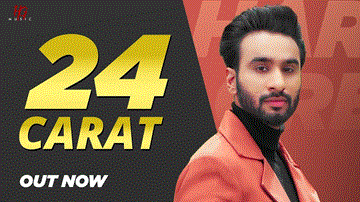 24 Carat Lyrics - Hardeep Grewal