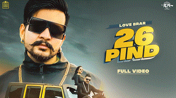 26 Pind Lyrics - Love Brar | Afsana Khan | Punjabi Song