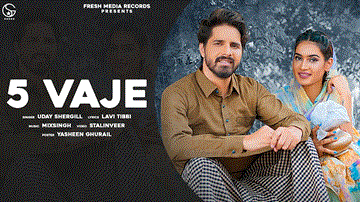 5 Vaje Lyrics - Uday Shergill | Punjabi Song