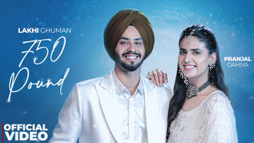 750 Pound Lyrics - Lakhi Ghuman | Punjabi Song