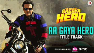 Aa Gaya Hero (Title) Lyrics - Govinda | Ashutosh Rana | Chandrachur Singh | Arghya Banerjee