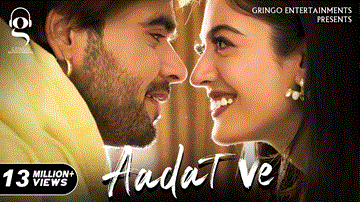 Aadat Ve Lyrics - Ninja | Aditi Sharma | Punjabi Song