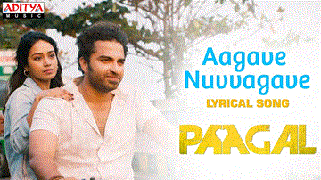 Aagave Nuvvagave Lyrics - Vishwak Sen | Nivetha Pethuraj | Sid Sriram