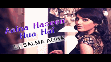 Aaina Haseen Hua Hai Lyrics - Kapil Sharma | Zeenat Aman | Meera | Salma Agha