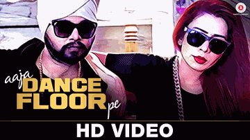 Aaja Dance Floor Pe (Title) Lyrics - Jasmine Sandlas | Ramji Gulati | Dj Sukhi