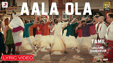 Aala Ola Lyrics - Andony Dasan | Santhosh Narayanan