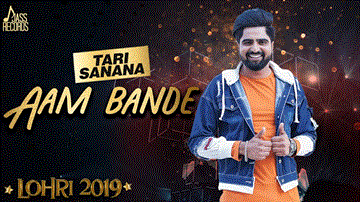 Aam bande Lyrics - Tari sanana | Punjabi Song