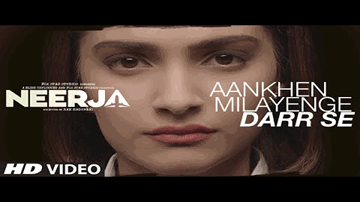 Aankhen Milayenge Darr Se Lyrics - Sonam Kapoor | Neha Bhasin | K. Mohan