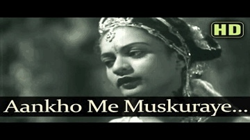 Aankho Mein Muskuraaye Jaa Lyrics - Sohrab Modi | Durga Khote | K.N. Singh | Meena