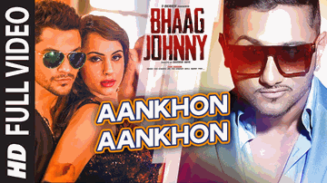 AANKHON AANKHON Lyrics - Kunal Khemu | Zoa Morani | Mandana | Yo Yo Honey Singh