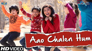 Aao Chalen Hum Lyrics - Paresh Rawal | Shilpa Shetty | Meezaan Jaffrey | Antara Mitra | Nakash Aziz