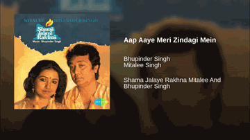 Aap Aaye Meri Zindagi Mein Lyrics - Bhupinder Singh And Mitalee Singh | Bhupinder | Mitali Singh