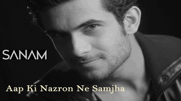 Aap Ki Nazron Ne Samjha Lyrics - Sanam Puri
