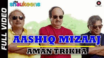 Aashiq Mizaaj Lyrics - Akshay Kumar | Lisa Haydon | Aman Trikha