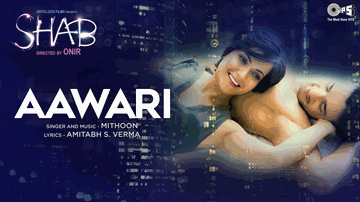 Aawari Lyrics - Raveena Tandon | Arpita Chatterjee | Ashish Bisht | Mithoon Sharma