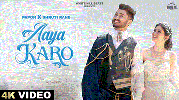 आया करो Aaya Karo Lyrics - Papon | Shruti Rane