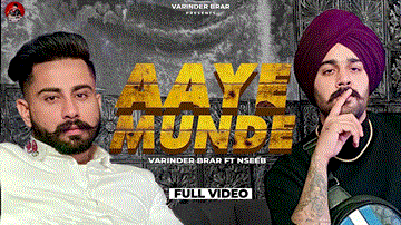Aaye Munde Lyrics - Varinder Brar | NseeB | Punjabi Song