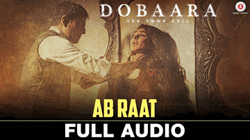 Ab Raat Lyrics - Huma Qureshi | Lisa Ray | Madalina Bellariu Ion | Arijit Singh