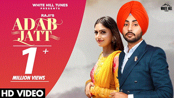 Adab Jatt Lyrics - Raji | Punjabi Song