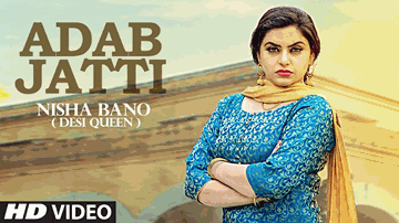 Adab Jatti (Title) Lyrics - Nisha Bano