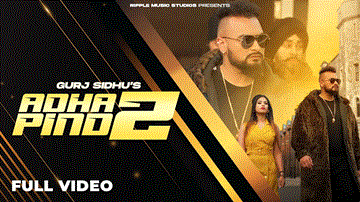Adha Pind 2 Lyrics - Gurj Sidhu | Punjabi Song