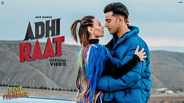 Adhi Raat Lyrics - Jass Manak | Punjabi Song