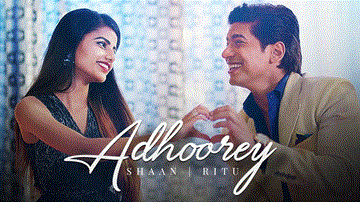 Adhoorey Lyrics - Shaan | Ritu Agarwal