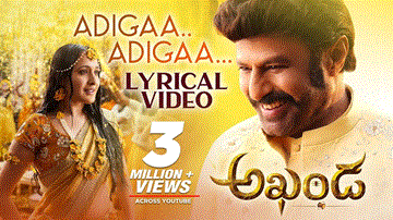 Adigaa Adigaa Lyrics - Nandamuri Balakrishna | Pragya Jaiswal | S. P. Charan | M.L. Sruthi