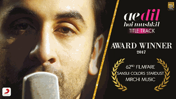 Ae Dil Hai Mushkil Lyrics - Anushka Sharma | Aishwarya Rai | Ranbir Kapoor | Arijit Singh