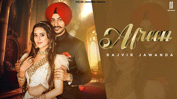Afreen Lyrics - Rajvir Jawanda | Punjabi Song