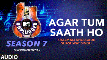 Agar Tum Saath Ho Unplugged Lyrics - Shalmali Kholgade | Shashwat Singh