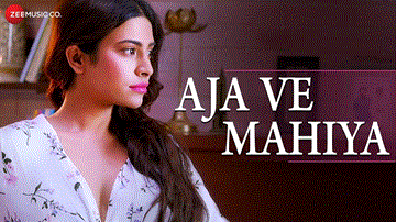 Aja Ve Mahiya Lyrics - Shez | Punjabi Song
