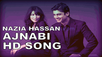 Ajnabi Lyrics - Nazia Hassan