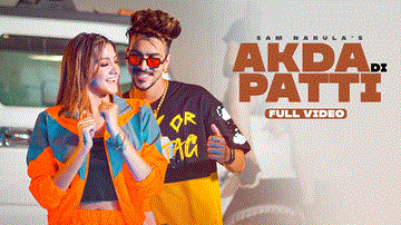 Akda Di Patti Lyrics - Sam Narula | Punjabi Song