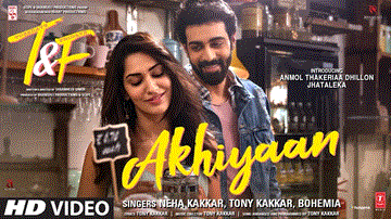 अखियाँ Akhiyaan Lyrics - Anmol Dhillon | Jhataleka Malhotra | Niki Walia | Tony Kakkar | Neha Kakkar
