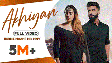 Akhiyan Lyrics - Barbie Maan | Punjabi Song