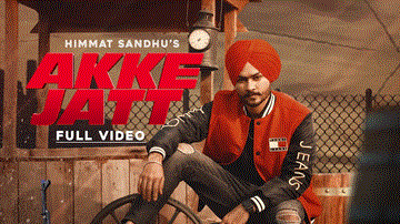 Akke Jatt Lyrics - Kulbir Jhinjer | Sherry uppal | Happy Gosal | Himmat Sandhu | Punjabi Song