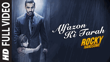 Alfazon Ki Tarah Lyrics - John Abraham | Shruti Haasan | Ankit Tiwari