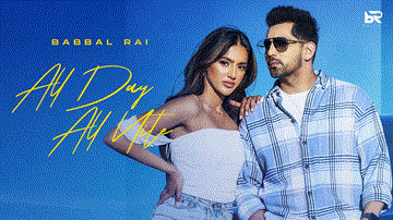 All Day All Nite Lyrics - Babbal Rai | Janeeta Steephen | Punjabi Song