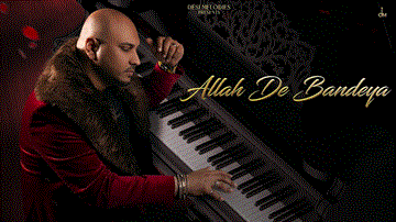 Allah De Bandeya Lyrics - B Praak