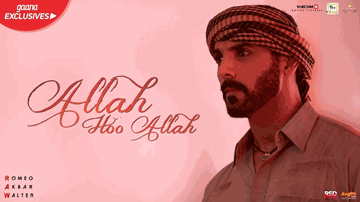 Allah Hoo Allah Lyrics - John Abraham | Jackie Shroff | Mouni Roy | Sameer Khan