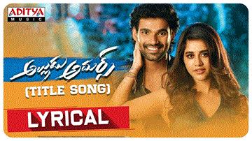 Alludu Adhurs Title Song Lyrics - Jaspreet Jasz | Vaishnavi